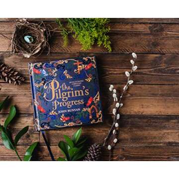 The Pilgrim's Progress: An Illustrated Christian Classic