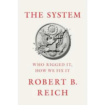 The System: Who Rigged It, How We Fix It - A Deep Dive into America's Political Landscape