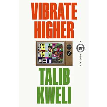 Vibrate Higher: A Rap Story - An Inspiring Journey Through Music