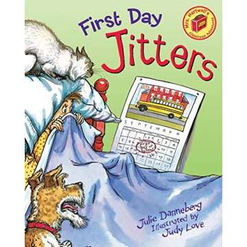 First Day Jitters by Julie Danneberg: A Heartwarming Classroom Adventure