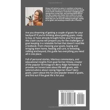 So You Want to Get Goats: A relatable guide to getting started with goats, with an emphasis on the N...