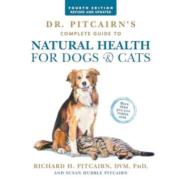 Dr. Pitcairn's Guide to Natural Health for Dogs & Cats - Holistic Care