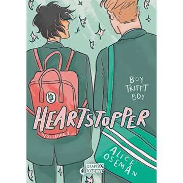 Heartstopper Volume 1 (deutsche Ausgabe): Boy trifft Boy - Das E-Book zum Netflix Serien-Hit - Entde...