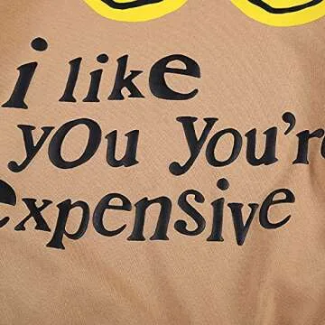 Arnodefrance i like you you're expensive Graphic Sweatshirt Hip Hop Letter Printing Crew Neck Pullover For Men And Women Khaki