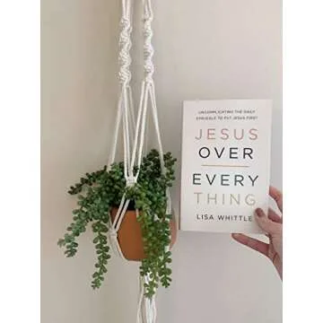 Jesus Over Everything: Uncomplicating the Daily Struggle to Put Jesus First