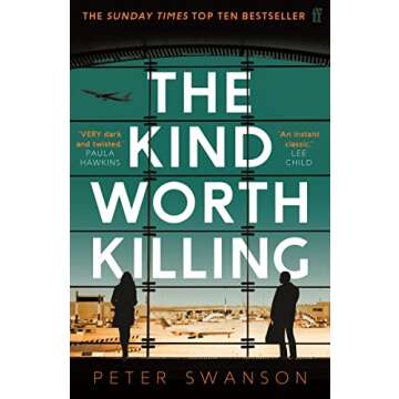 Kind Worth Killing: A Thrilling Psychological Novel with Twists