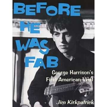 Before He Was Fab: George Harrison's First American Visit – Capturing Music History