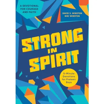 Strong in Spirit: 5-Minute Devotions for Preteen Boys - Nurture Faith in Young Hearts!
