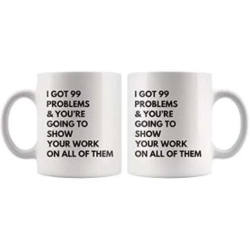 Humorous Math Teacher Coffee Mug for All Occasions