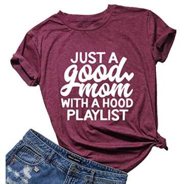 Just a Good Mom with A Hood Playlist T Shirts Tops Women's Funny Letter Print Blouse Short Sleeve Round Neck Tees