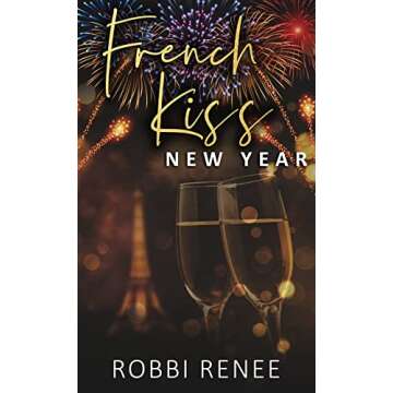 French Kiss New Year (A Holiday Snack 2) - Exquisite Gourmet Treats