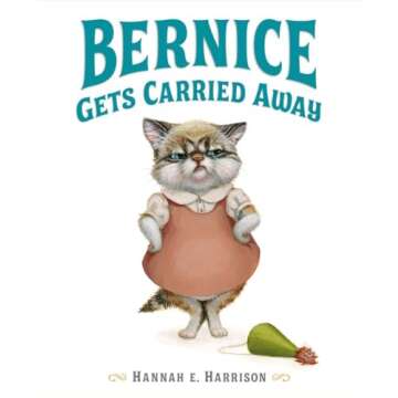 Bernice Gets Carried Away - Heartwarming Children's Story
