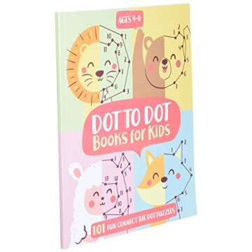 Dot To Dot Books For Kids Ages 4-8: 101 Fun Connect The Dots Books for Kids Age 3, 4, 5, 6, 7, 8 | Easy Kids Dot To Dot Books Ages 4-6 3-8 3-5 6-8 (Boys & Girls Connect The Dots Activity Books)