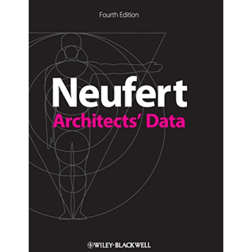 Neufert Architects' Data - Essential for Every Architect