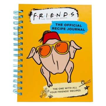 Friends: The Official Recipe Journal: The One With All Your Friends' Recipes (Friends TV Show | Frie...