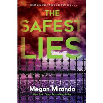 The Safest Lies