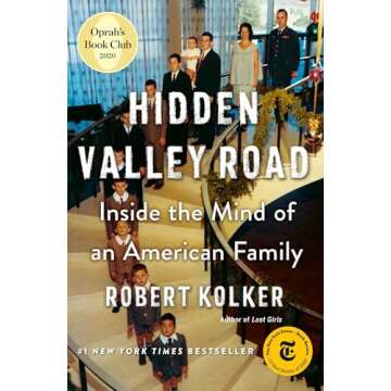 Hidden Valley Road: Inside the Mind of an American Family