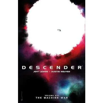Descender Volume 6: The Machine War - Stunning Sci-Fi Conclusion