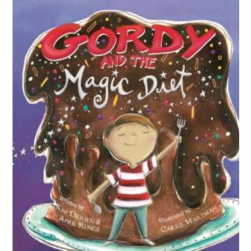 Gordy And The Magic Diet: A Fun Journey to Healthy Eats