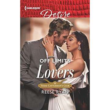 Off Limits Lovers: A Spicy Forbidden Romance (Texas Cattleman's Club: Houston Book 6)