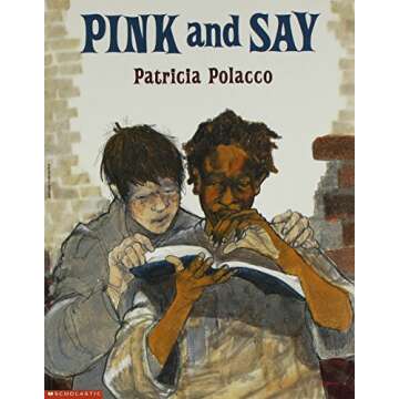 Pink and Say by Patricia Polacco - A Heartfelt Children's Book