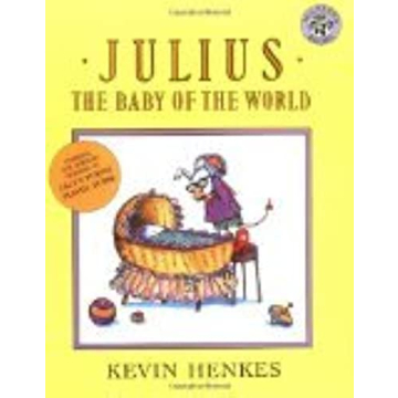 Julius the Baby of the World Book for New Siblings