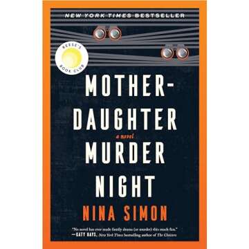 Mother-Daughter Murder Night: A Captivating Novel of Family and Mystery