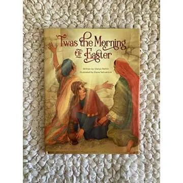 'Twas the Morning of Easter ('Twas Series)