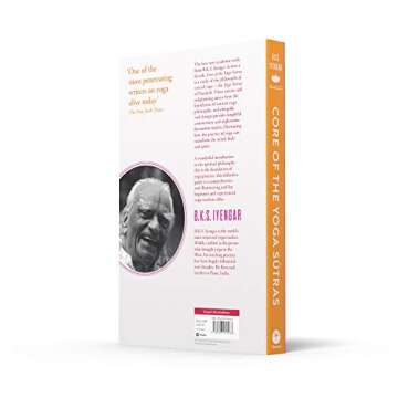 Core of the Yoga Sutras: The Definitive Guide to the Philosophy of Yoga