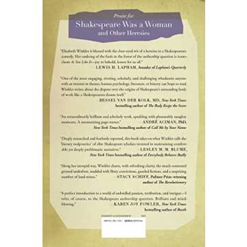 Shakespeare Was a Woman and Other Heresies: How Doubting the Bard Became the Biggest Taboo in Litera...
