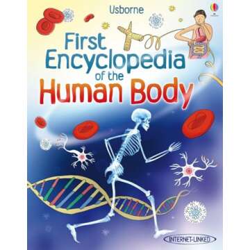 First Encyclopedia of the Human Body – Engaging Learning for Kids