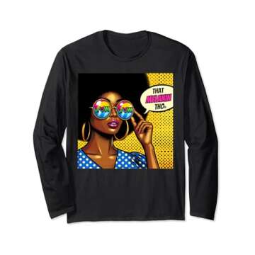 That Melanin Tho Pop Art Wow Black Afro Woman Owned Business Long Sleeve T-Shirt