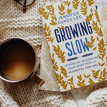 Growing Slow Book: Embrace a Meaningful Life Journey