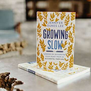 Growing Slow Book: Embrace a Meaningful Life Journey