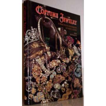 Costume Jewelry: A Practical Handbook & Value Guide
