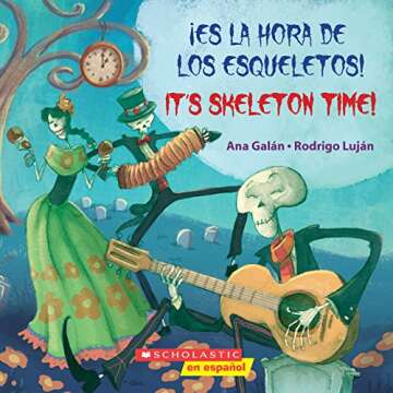¡Es la hora de los esqueletos! Fun Bilingual Time-Telling Book