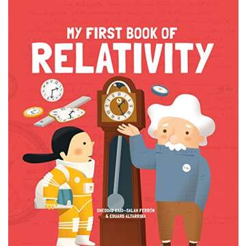 My First Book of Relativity (My First Book of Science)