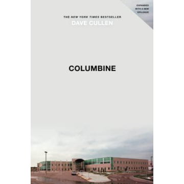 Columbine by Dave Cullen - In-Depth Exploration of Tragedy
