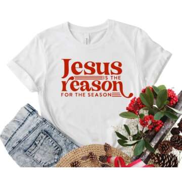 Jesus Is The Reason For The Season Shirt, Christmas Shirts for Women Plus Size, Faith Based Christma...