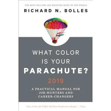 What Color Is Your Parachute? 2019: A Practical Manual for Job-Hunters and Career-Changers