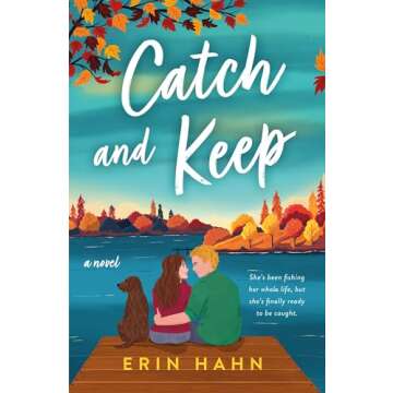 Catch and Keep: A Novel (Smitten in the Mitten)