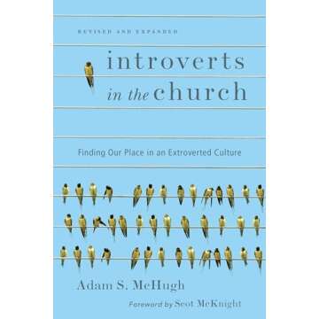 Introverts in the Church: Finding Our Place in an Extroverted Culture