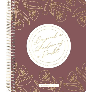 Beyond a Shadow of a Doubt Bible Study | 1-3 John – Deepen Your Faith