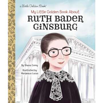 My Little Golden Book About Ruth Bader Ginsburg