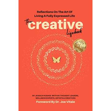 The Creative Lifebook: Reflections On The Art Of Living A Fully Expressed Life