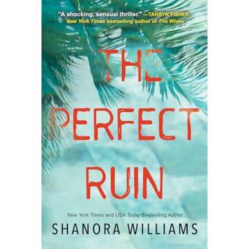 The Perfect Ruin: A Riveting New Psychological Thriller