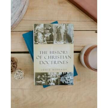 Exploring the Depths of Faith: The History of Christian Doctrines