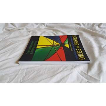 Looking and Seeing: Nalanda Miksang Contemplative Photography (Way of Seeing)