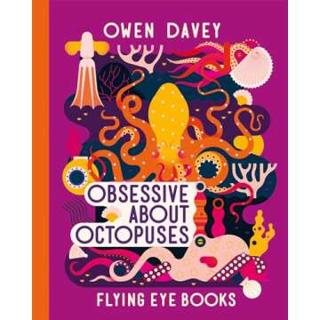 Obsessive About Octopuses (About Animals)