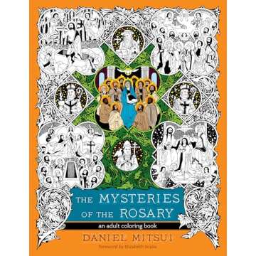 The Mysteries of the Rosary: An Adult Coloring Book
